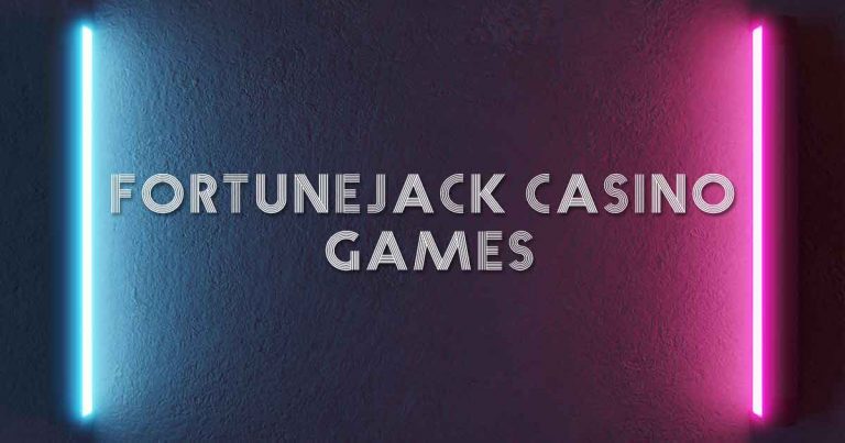 Fortunejack Casino Games