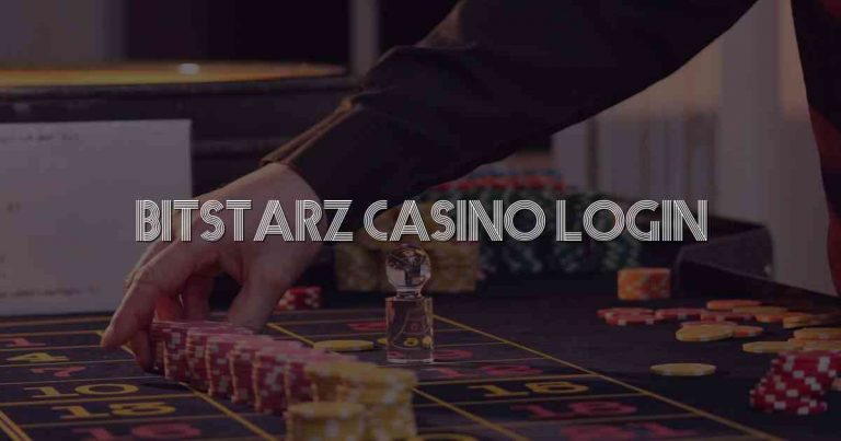 Bitstarz Casino Login