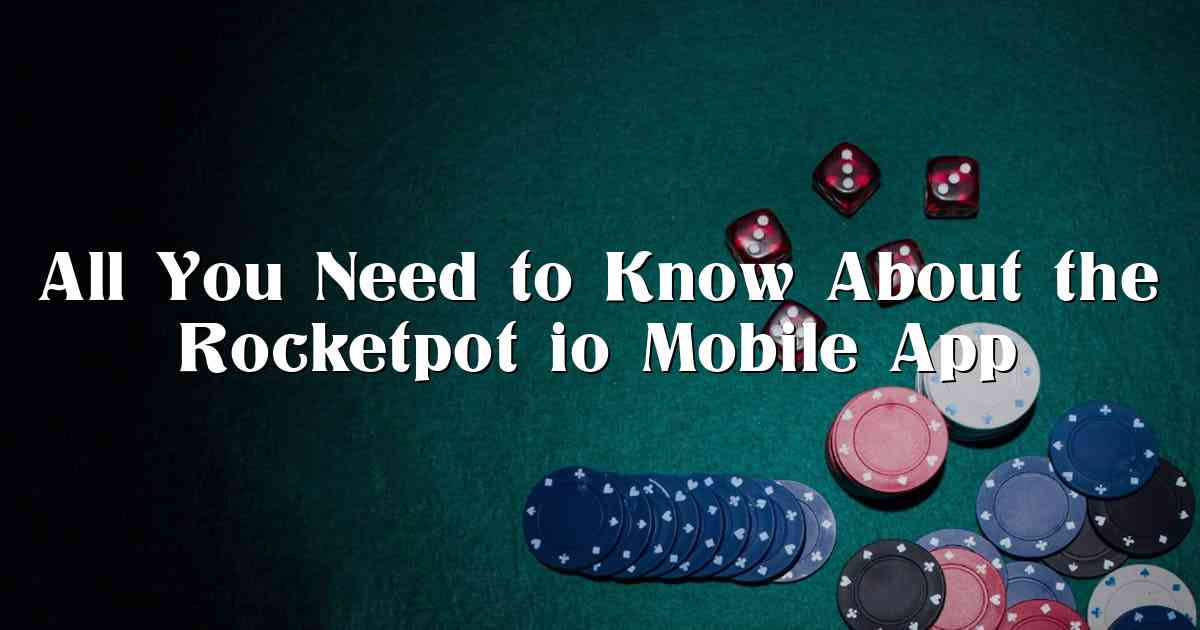 All You Need to Know About the Rocketpot io Mobile App