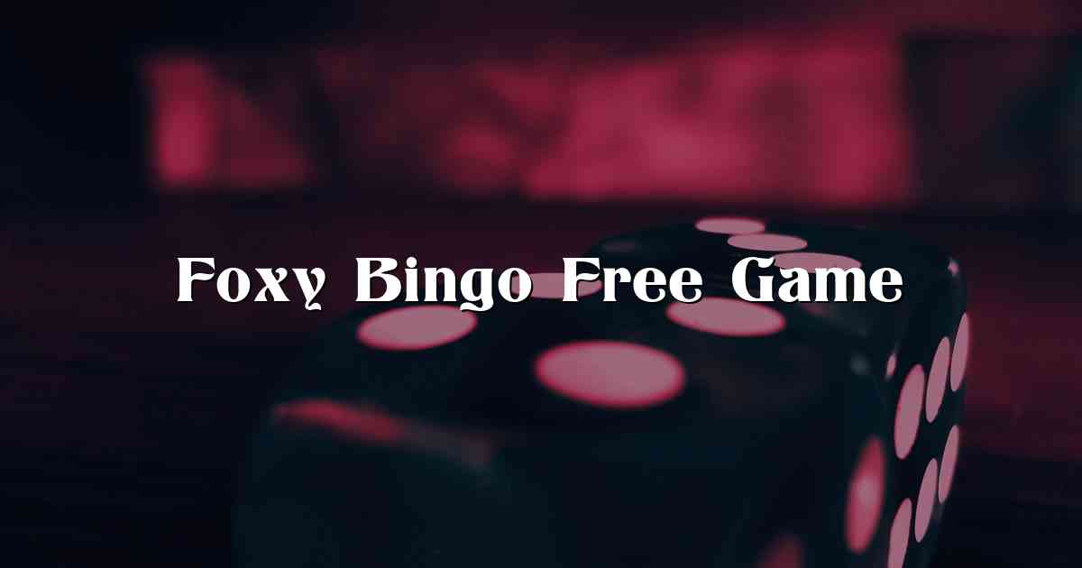 Foxy Bingo Free Game