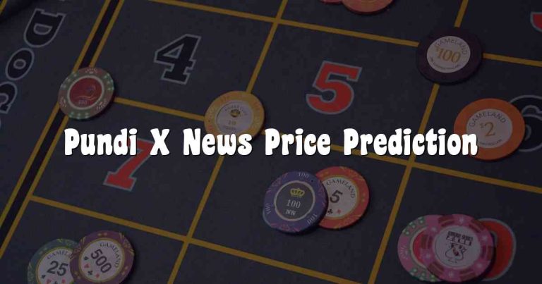 Pundi X News Price Prediction