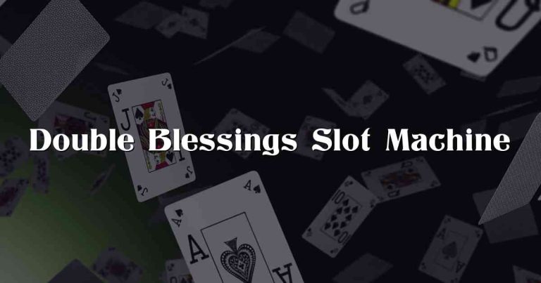 Double Blessings Slot Machine