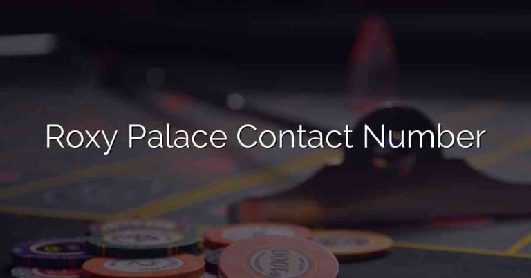 Roxy Palace Contact Number
