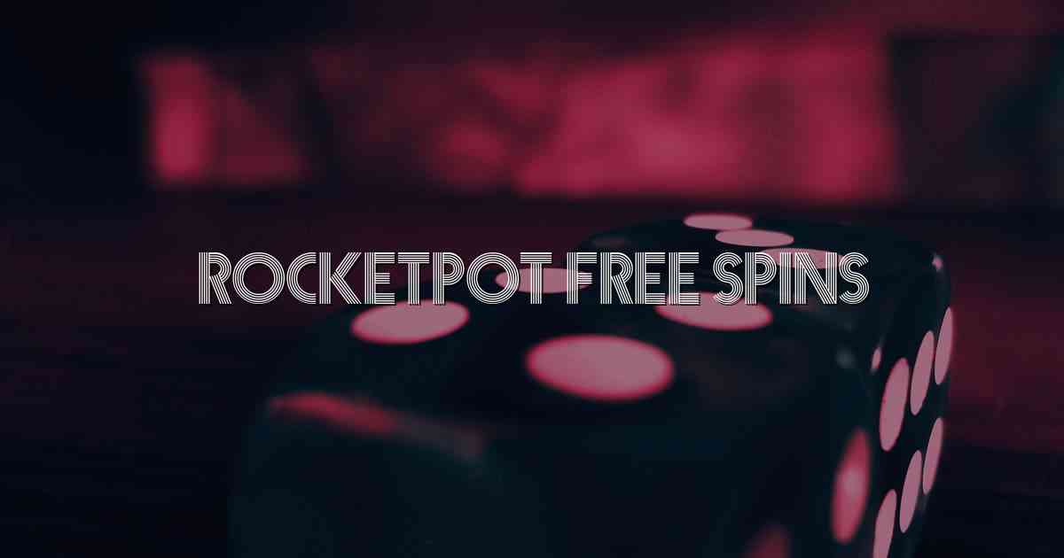 Rocketpot Free Spins