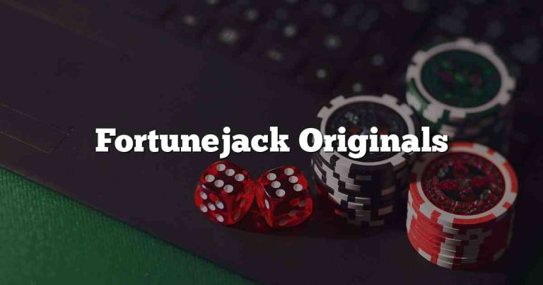Fortunejack Originals
