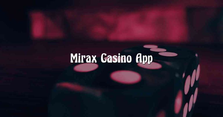 Mirax Casino App
