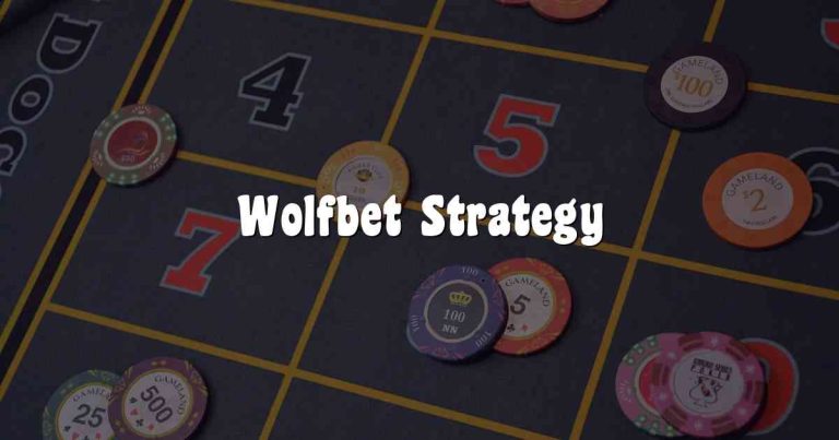 Wolfbet Strategy